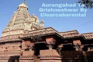 aurangabad to grishneshwar taxi From Clearcabsrental