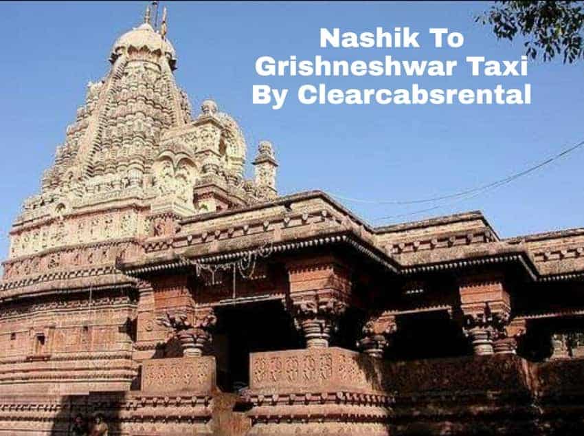 Nashik To Grishneshwar Taxi By Clearcabsrental