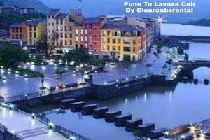Pune To Lavasa Taxi By Clearcabsrental