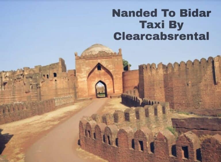 Nanded to Bidar taxi By Clearcabsrental